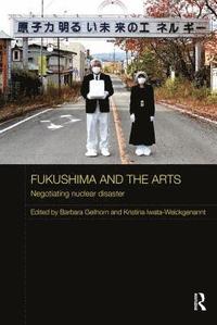 bokomslag Fukushima and the Arts