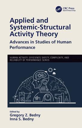 Gregory Z. Bedny, Inna S. Bedny - Applied and Systemic-Structural Activity Theory, Inbunden