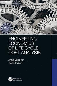 bokomslag Engineering Economics of Life Cycle Cost Analysis