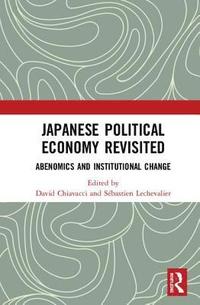 bokomslag Japanese Political Economy Revisited