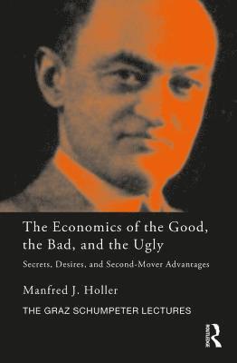 The Economics of the Good, the Bad and the Ugly 1