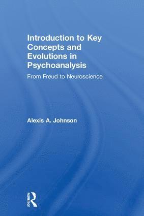 bokomslag Introduction to Key Concepts and Evolutions in Psychoanalysis