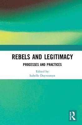 Rebels and Legitimacy