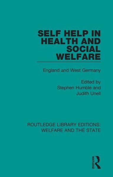 Stephen Humble, Judith Unell - Self Help in Health and Social Welfare, Häftad