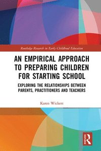 bokomslag Empirical Approach to Preparing Children for Starting School