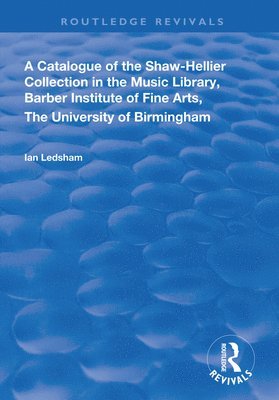 A Catalogue of the Shaw-Hellier Collection 1