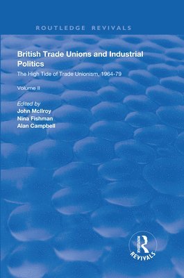 bokomslag British Trade Unions and Industrial Politics