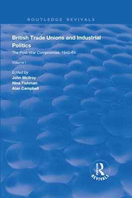 bokomslag British Trade Unions and Industrial Politics