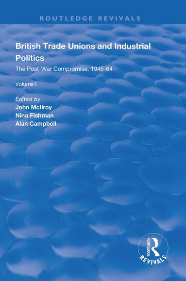 bokomslag British Trade Unions and Industrial Politics