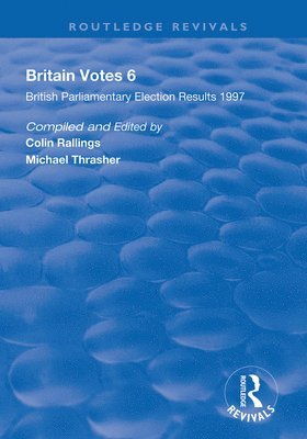 Colin Rallings, Michael Thrasher - Britain Votes 6, Häftad