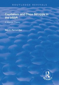 bokomslag Capitalism and Class Struggle in the USSR