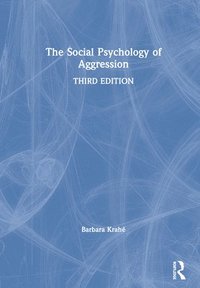 bokomslag The Social Psychology of Aggression