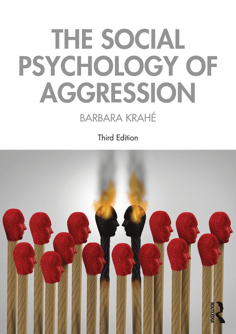 Barbara Krahé - Social Psychology of Aggression, Häftad