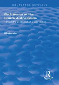 bokomslag Black Women and The Criminal Justice System