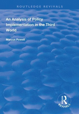 bokomslag An Analysis of Policy Implementation in the Third World