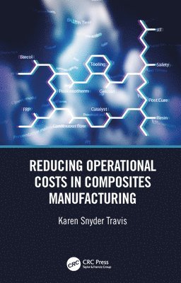 Reducing Operational Costs in Composites Manufacturing 1