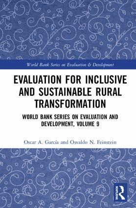 Oscar A. García, Osvaldo N. Feinstein - Evaluation for Inclusive and Sustainable Rural Transformation, Inbunden