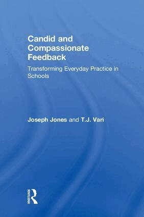 Joseph Jones, T.J. Vari - Candid and Compassionate Feedback, Inbunden