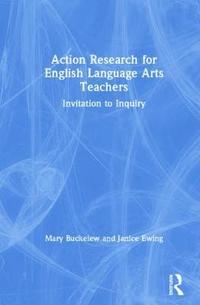 bokomslag Action Research for English Language Arts Teachers