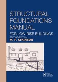bokomslag Structural Foundations Manual for Low-Rise Buildings