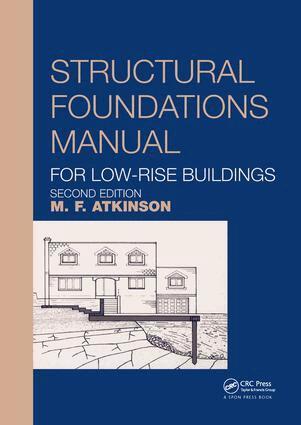 Michael Atkinson - Structural Foundations Manual for Low-Rise Buildings, Häftad