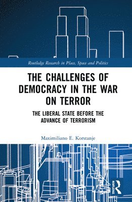 The Challenges of Democracy in the War on Terror 1