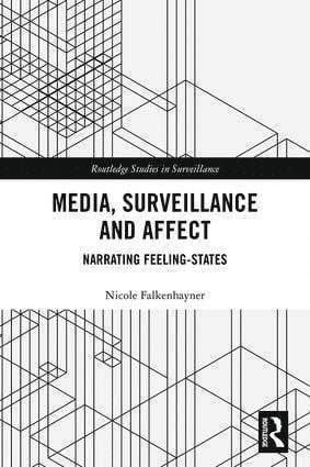 Media, Surveillance and Affect 1