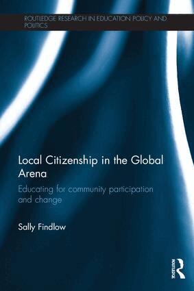 Sally Findlow - Local Citizenship in the Global Arena, Häftad
