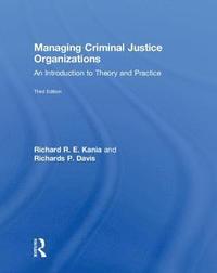 bokomslag Managing Criminal Justice Organizations