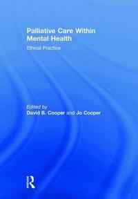 bokomslag Palliative Care within Mental Health