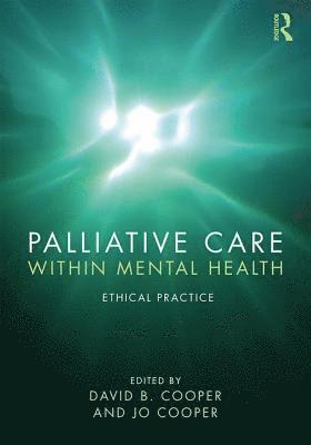 Palliative Care within Mental Health 1