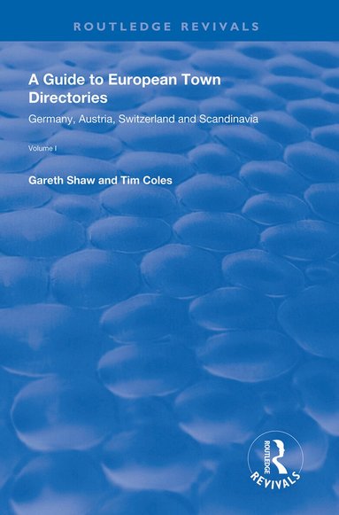 Gareth Shaw, Tim Coles - Guide to European Town Directories, Inbunden