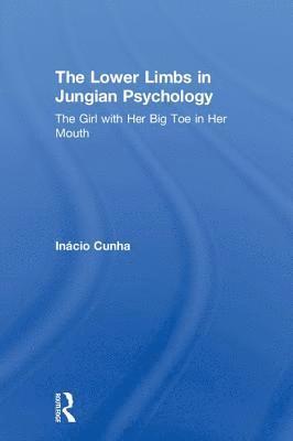 The Lower Limbs in Jungian Psychology 1