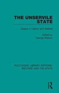 bokomslag The Unservile State