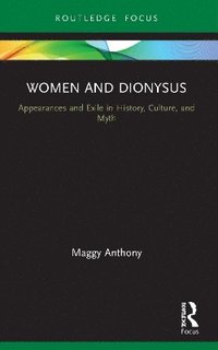 bokomslag Women and Dionysus