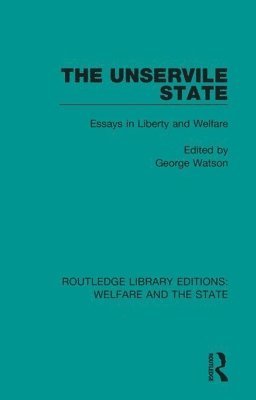 bokomslag The Unservile State