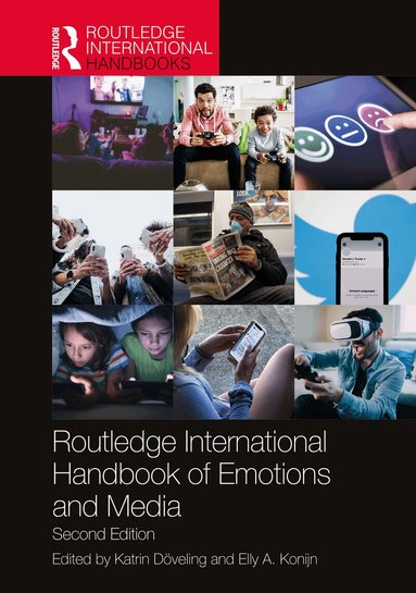 Katrin Döveling, Elly A. Konijn, Katrin Döveling, Elly a. Konijn, Elly A. Konijn - Routledge International Handbook of Emotions and Media, Inbunden