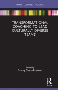 bokomslag Transformational Coaching to Lead Culturally Diverse Teams