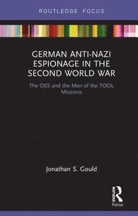 bokomslag German Anti-Nazi Espionage in the Second World War