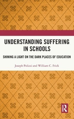 Understanding Suffering in Schools 1