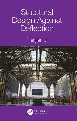 Structural Design Against Deflection 1