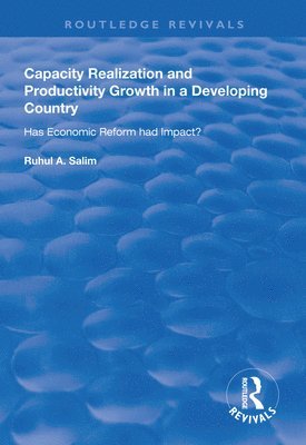 Capacity Realization and Productivity Growth in a Developing Country 1