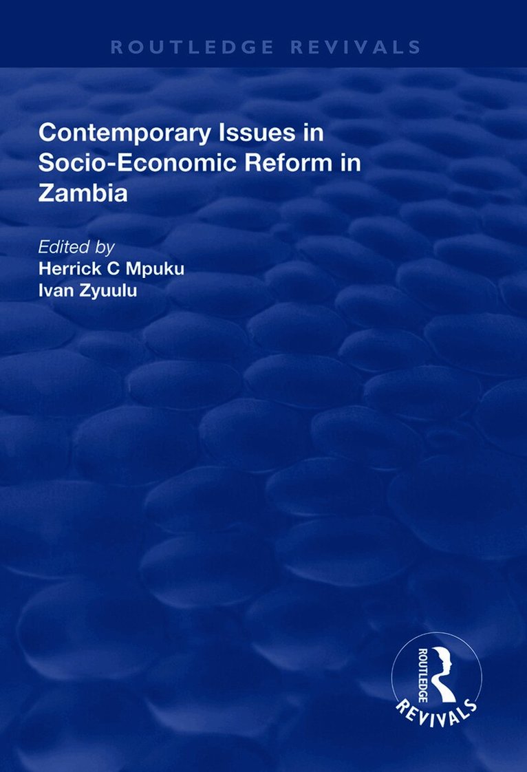 Contemporary Issues in Socio–Economic Reform in Zambia