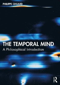 bokomslag The Temporal Mind