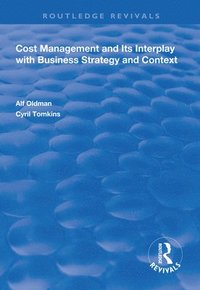 bokomslag Cost Management and Its Interplay with Business Strategy and Context