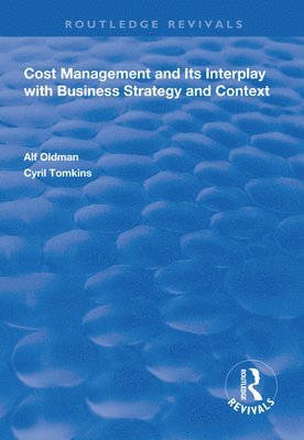 Cost Management and Its Interplay with Business Strategy and Context 1