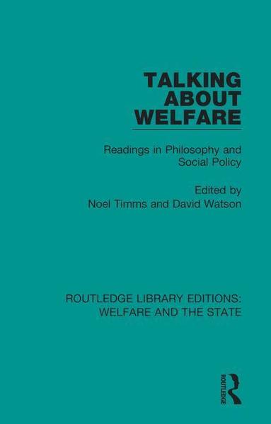 Noel W Timms, David Watson - Talking About Welfare, Häftad