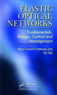 bokomslag Elastic Optical Networks