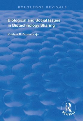 Biological and Social Issues in Biotechnology Sharing 1