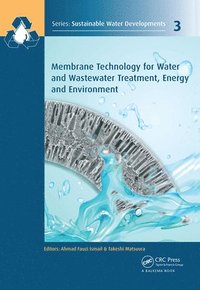 bokomslag Membrane Technology for Water and Wastewater Treatment, Energy and Environment